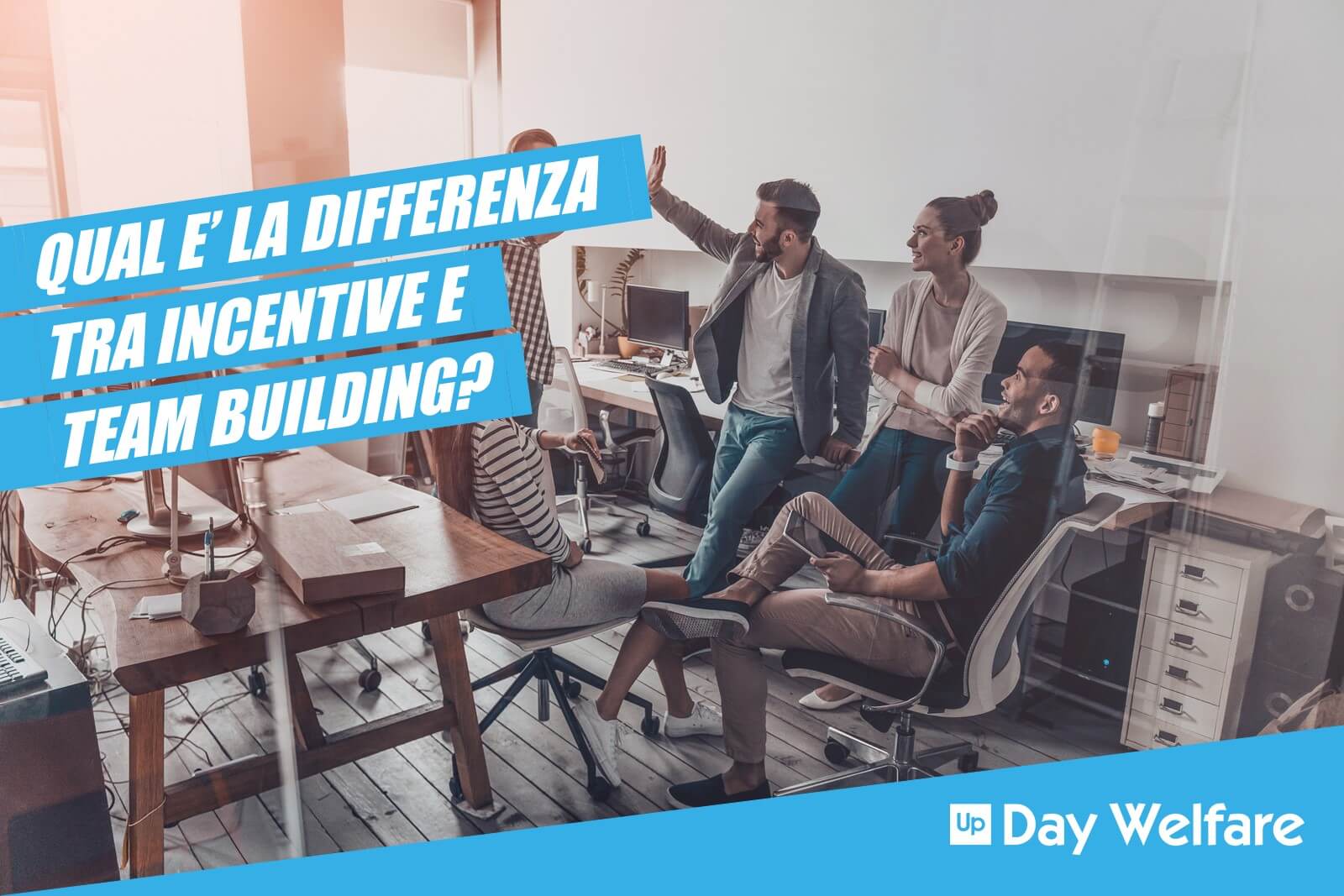 Differenza tra Incentive e Team Building