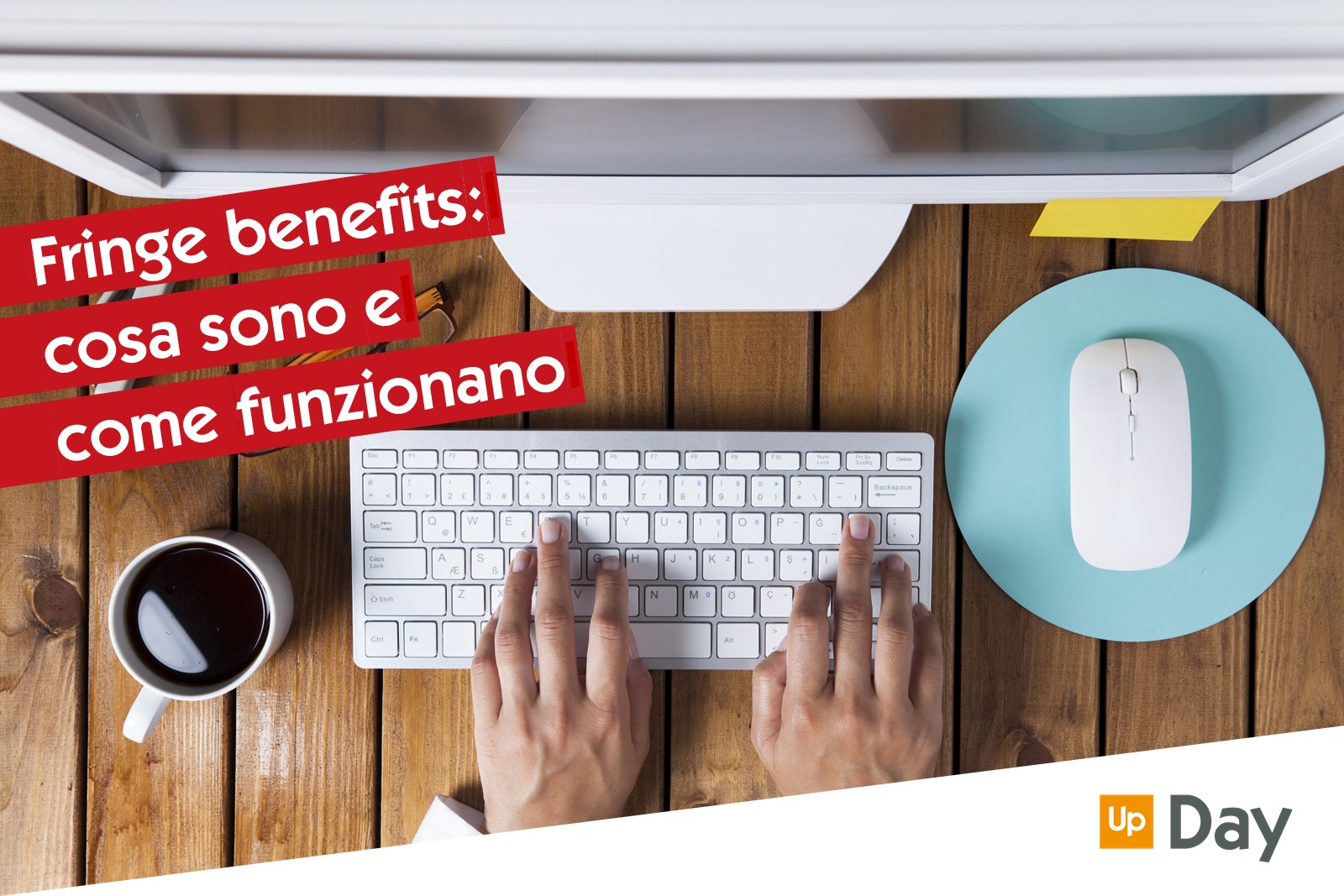 Scopri cosa sono i Fringe Benefits